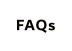 FAQs