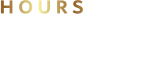 H O U R S  Monday-Friday  7:00 AM-5:00 PM